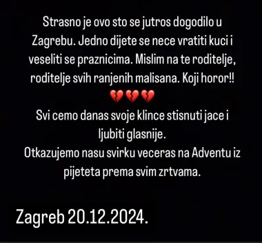 Pjevačica Ida Prester večeras je trebala nastupiti na zagrebačkom Adventu, međutim koncert je otkazala iz solidarnosti prema žrtvama.

&quot;Strašno je ovo što se jutros dogodilo u Zagrebu. Jedno dijete se neće vratiti kući i veseliti se praznicima. Mislim na te roditelje, roditelje svih ranjenih mališana. Koji horor. Svi ćemo danas svoje klince stisnuti jače i ljubiti glasnije. Otkazujemo našu svirku večeras na Adventu iz pijeteta prema svim žrtvama&quot;.