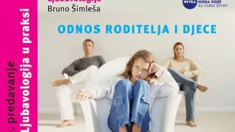 „Ljubavologija u praksi“- Odnos roditelja i djece