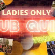 Jeste li spremne za novi Ladies Only Pub Quiz?