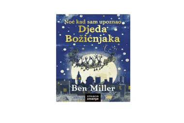 Darujemo knjigu 'Noć kad sam upoznao Djeda Božićnjaka'