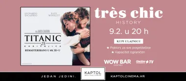 Titanic - kultni film s 11 Oscara od ovog tjedna u CineStar kinima u IMAX® 3D, 4DX i 3D formatu