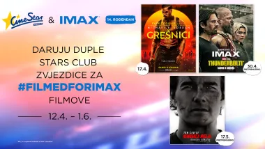 Povodom 14. rođendana IMAX® formata u Hrvatskoj, CineStar najavljuje impresivnu listu blockbustera