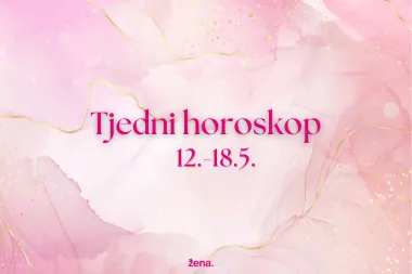 Tjedni horoskop za sve znakove - od 12. do 18. svibnja